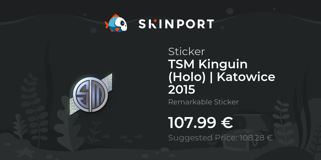 Sticker TSM Kinguin (Holo) Katowice 2015 CounterStrike 2 Skinport