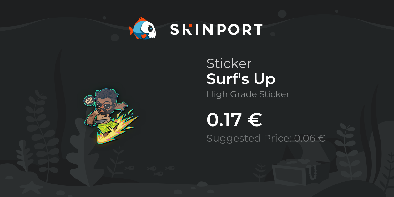 Sticker | Surf's Up - Counter-Strike 2 - Skinport