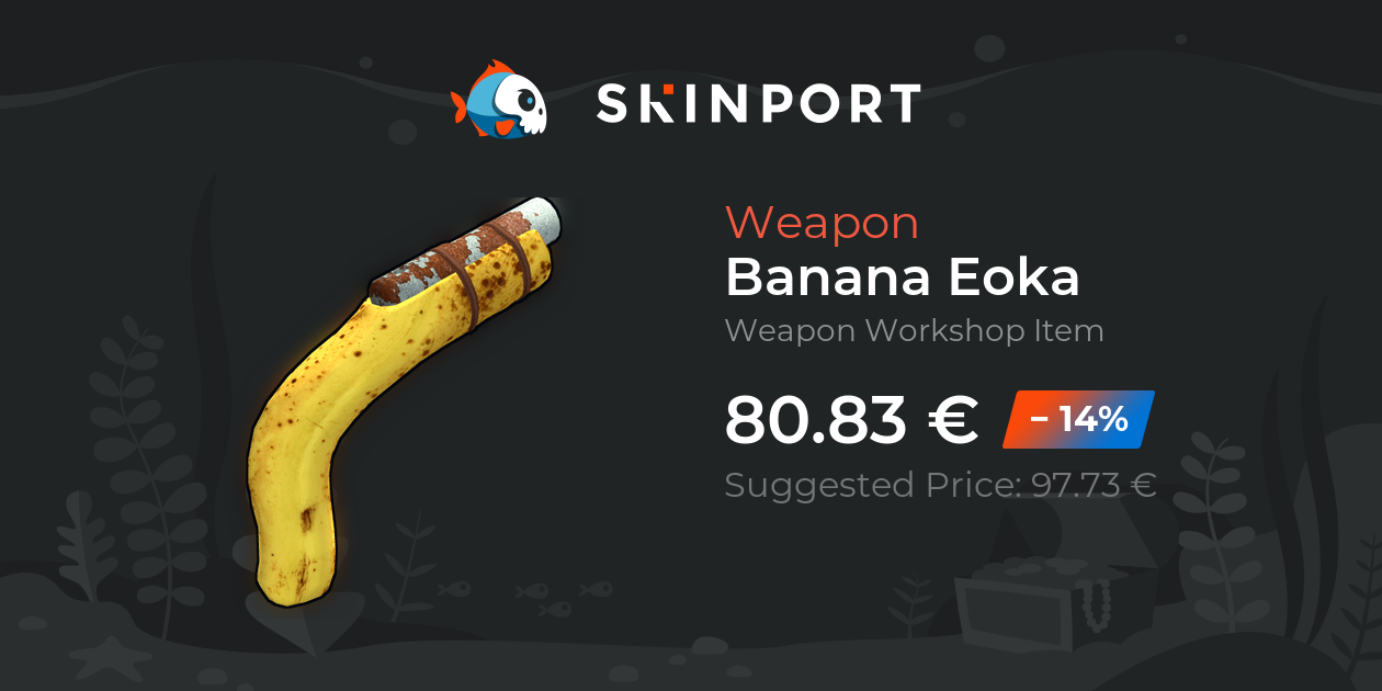 Banana Eoka - Rust - Skinport