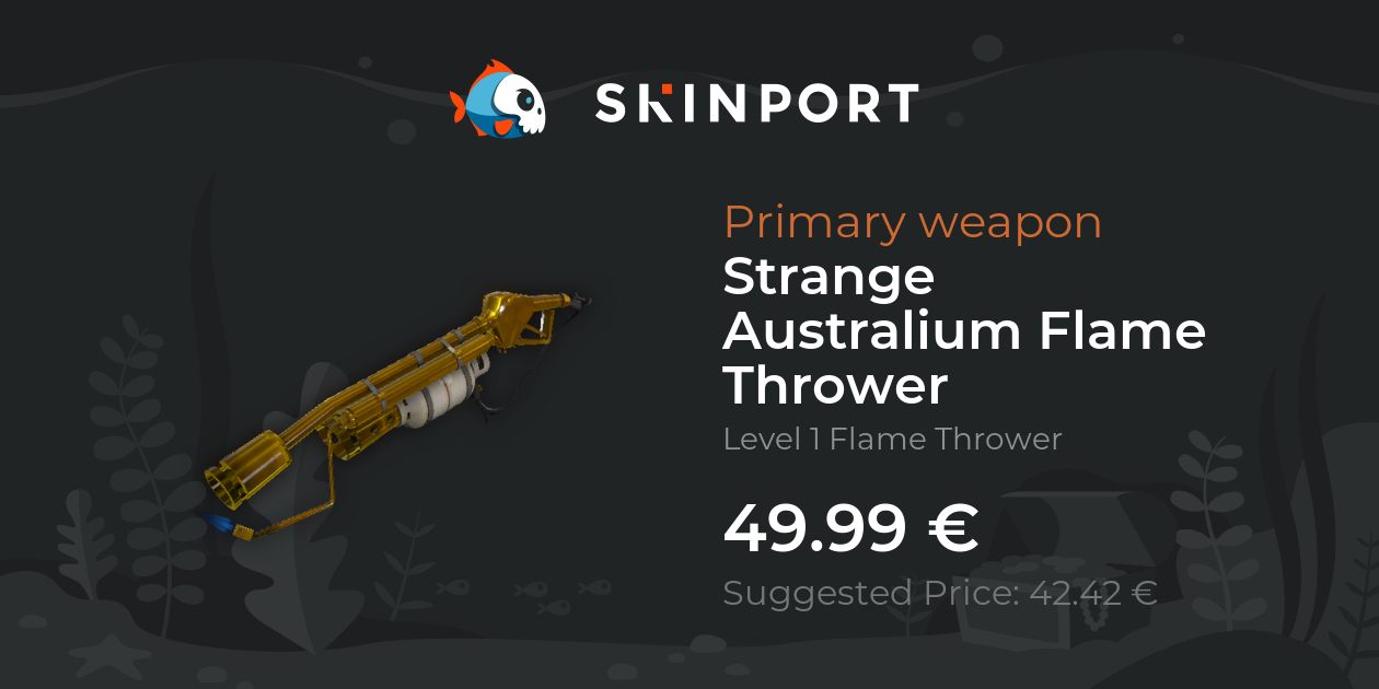 Strange Australium Flame Thrower - Team Fortress 2 - Skinport
