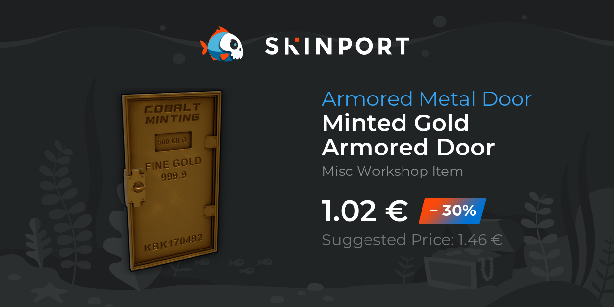 Minted Gold Armored Door Rust Skinport