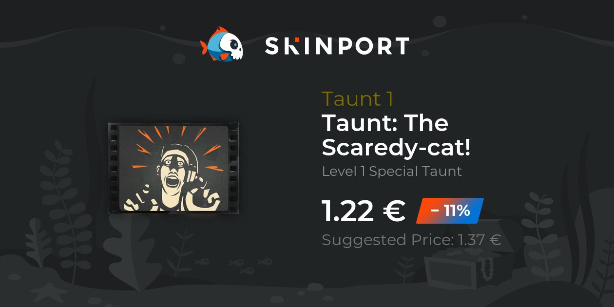 Taunt Demonstration: The Scaredy-cat! 