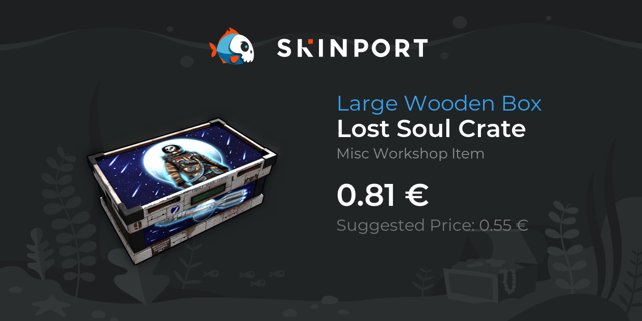 Lost Soul Crate - Rust - Skinport