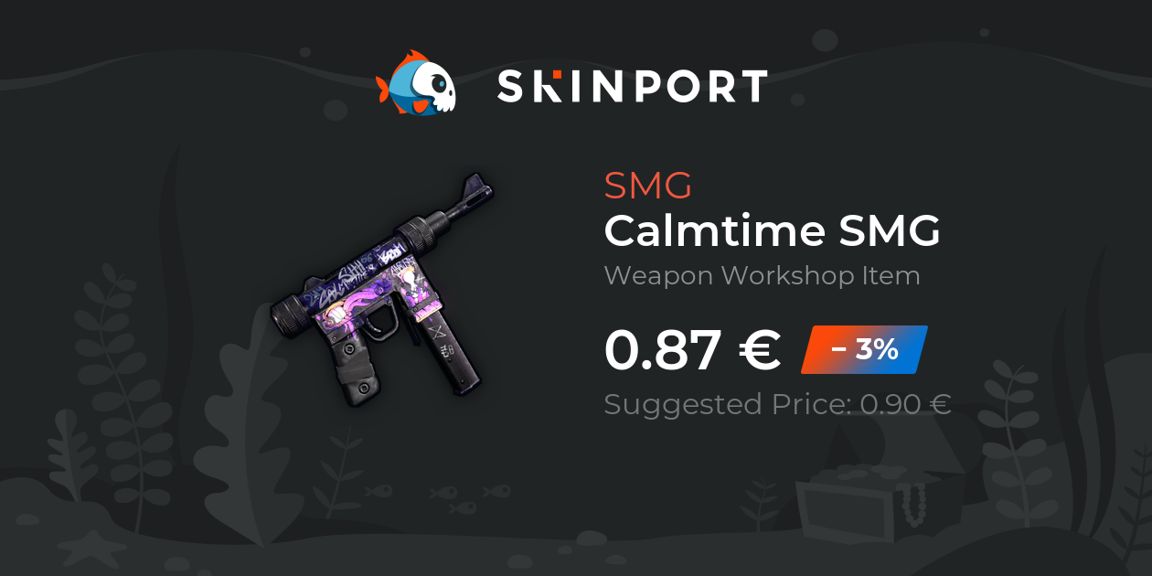 Calmtime Smg Rust Skinport
