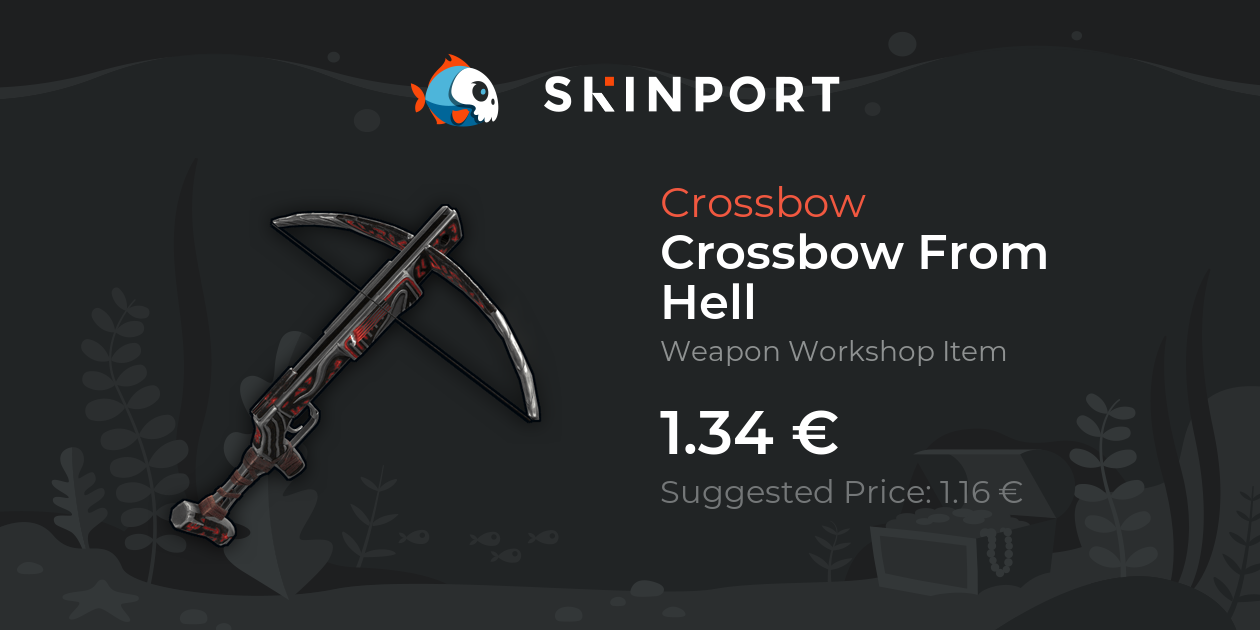 Crossbow From Hell Rust Skinport