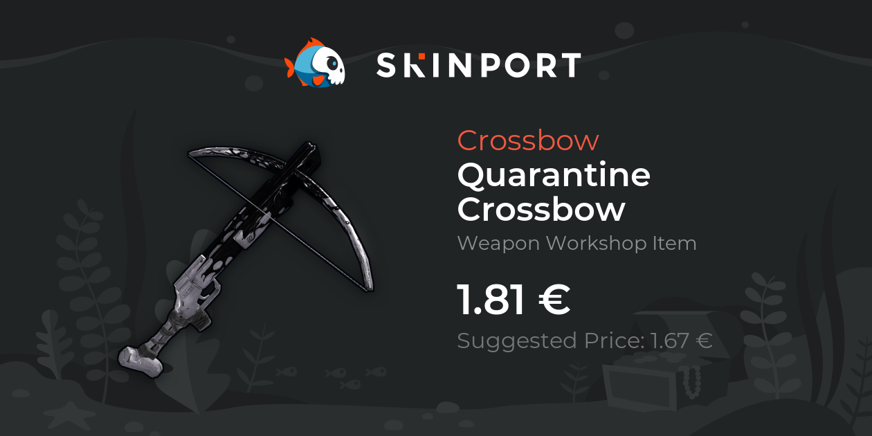 Quarantine Crossbow - Rust - Skinport