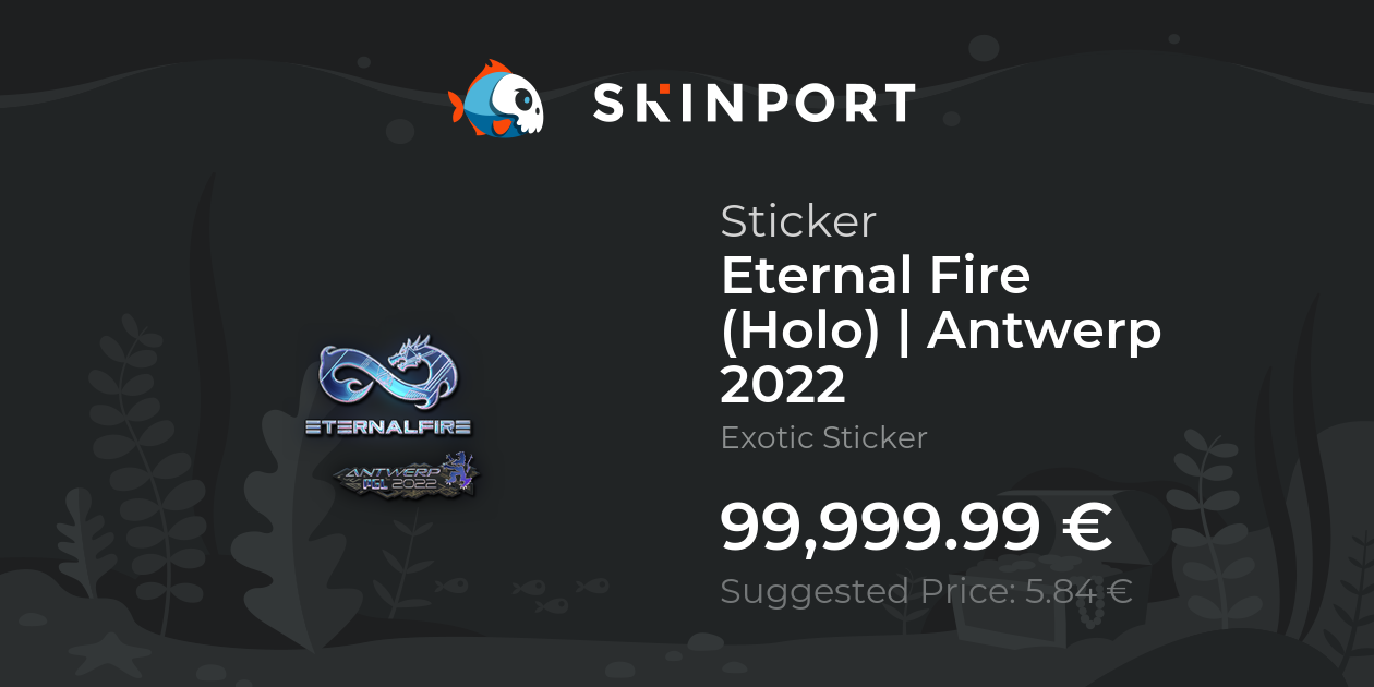 Sticker | Eternal Fire (Holo) | Antwerp 2022 - Counter-Strike 2 - Skinport